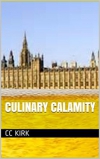 Culinary Calamity